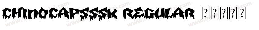 ChinoCapsSSK Regular字体转换
